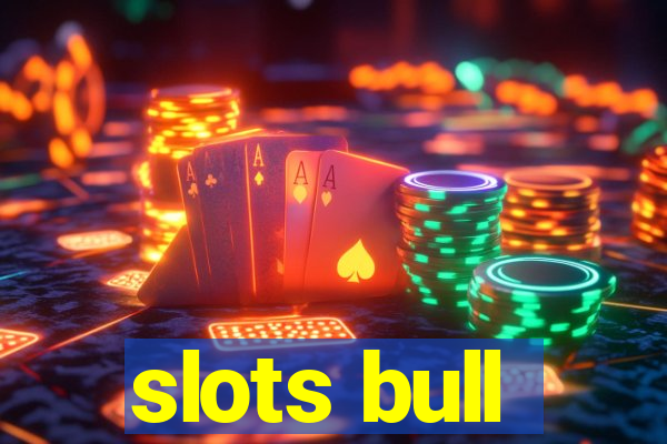 slots bull